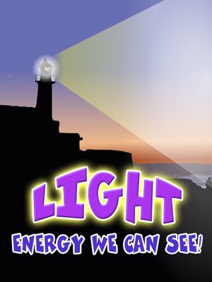 cover image of Light: Energy We Can See!